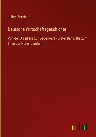 Deutsche Wirtschaftsgeschichte