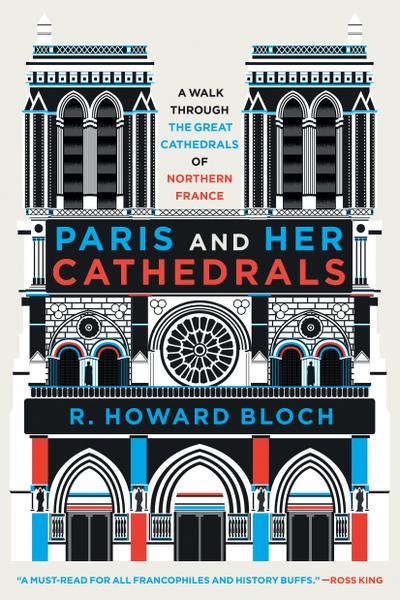 Paris and Her Cathedrals