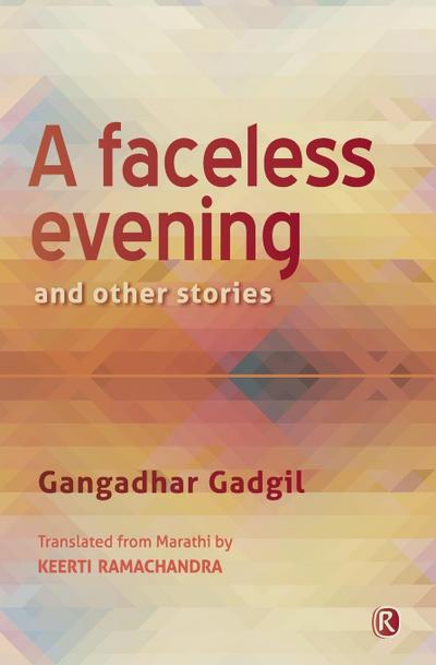 A Faceless Evening and Other Stories