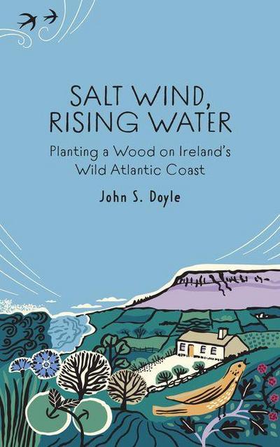 Salt Wind, Rising Water