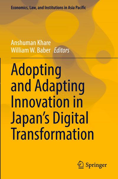 Adopting and Adapting Innovation in Japan’s Digital Transformation