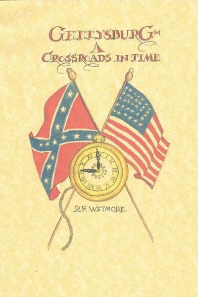 Gettysburg: A Crossroads in Time
