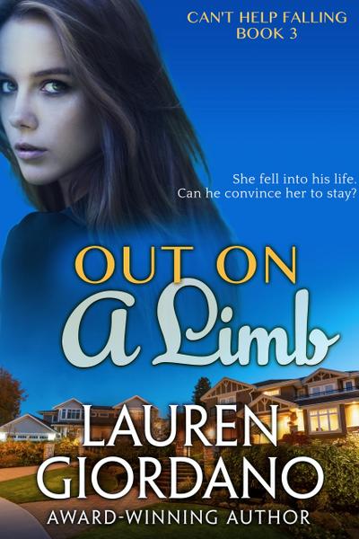 Out on a Limb (Can’t Help Falling, #3)