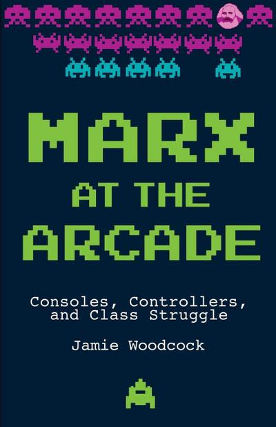 Marx at the Arcade