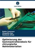 Optimierung der Gammastrahlendosis für chirurgisch