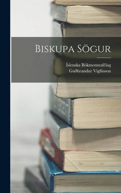 Biskupa Sögur