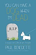 You Can Have a Dog When I’m Dead