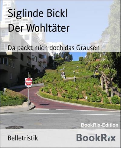 Der Wohltäter