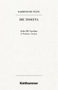 Rabbinische Texte, Erste Reihe: Die Tosefta. Band 