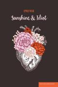 Sunshine & Idiot
