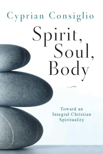 Spirit, Soul, Body