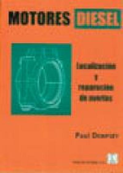 Motores diesel : localización y reparación de averías