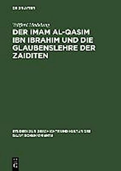 Der Imam al-Qasim ibn Ibrahim und die Glaubenslehre der Zaiditen