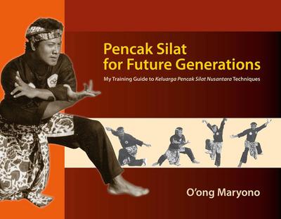 Maryono, O: Pencak Silat for Future Generations