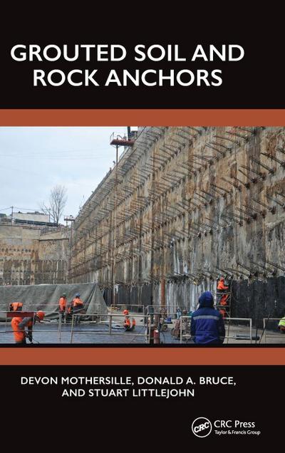 Grouted Soil and Rock Anchors