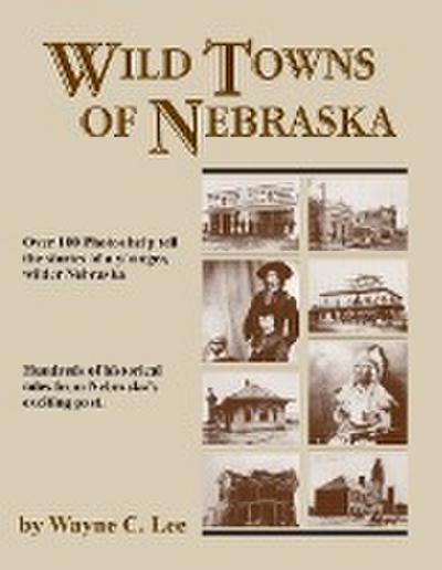 Wild Towns of Nebraska