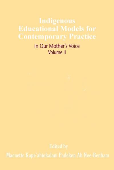 Indigenous Educational Models for Contemporary Practice