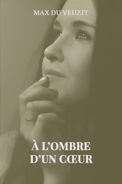a l’ombre d’un coeur