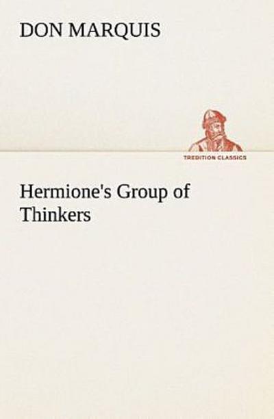 Hermione’s Group of Thinkers