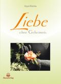Liebe ohne Geheimnis
