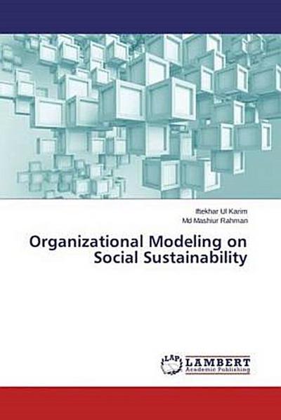 Organizational Modeling on Social Sustainability