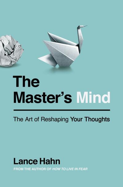 The Master’s Mind