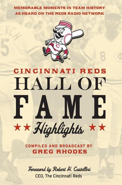 Cincinnati Reds Hall of Fame Highlights