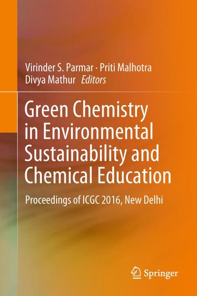 Green Chemistry in Environmental Sustainability and Chemical Education