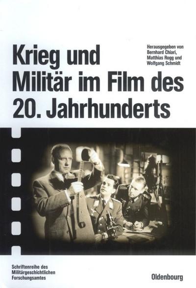 Krieg und Militär im Film des 20 Jahrhunderts