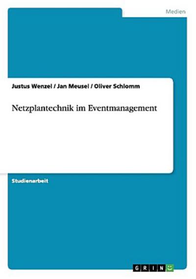 Netzplantechnik im Eventmanagement