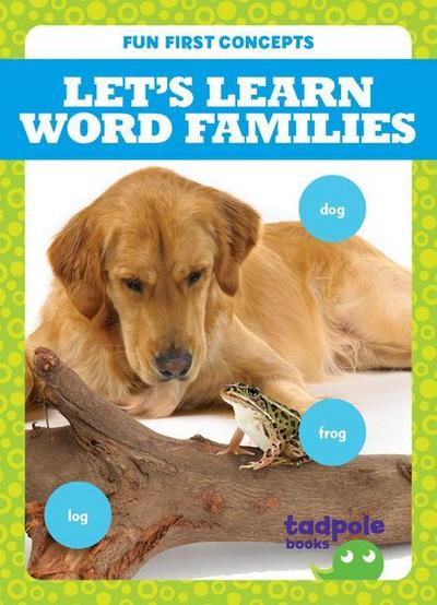 Let’s Learn Word Families