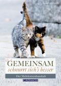 Gemeinsam schnurrt sich’s besser