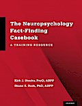 The Neuropsychology Fact-Finding Casebook