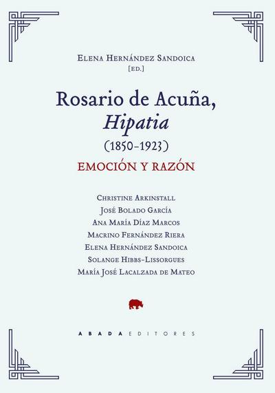 Rosario de Acuña, Hipatia (1850-1923) : emoción y razón