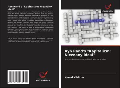 Ayn Rand’s "Kapitalizm: Nieznany idea¿"