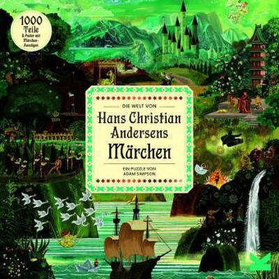 Die Welt von Hans Christian Andersens Märchen