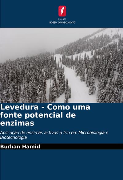 Levedura - Como uma fonte potencial de enzimas
