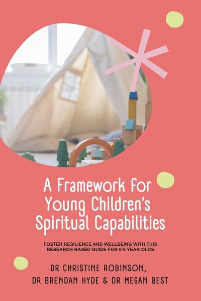 A Framework for Young Children’s Spiritual Capabilities