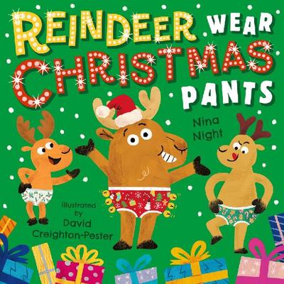 Reindeer Wear Christmas Pants