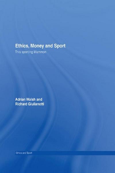 Ethics, Money and Sport