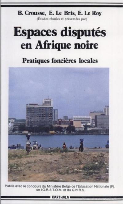 Espaces disputés en Afrique noire