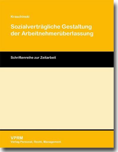 Sozialverträgliche Gestaltung der Arbeitnehmerüberlassung