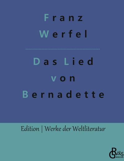 Das Lied von Bernadette