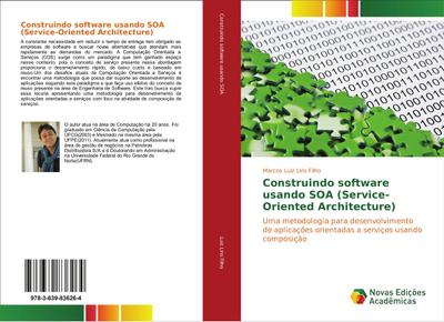 Construindo software usando SOA (Service-Oriented Architecture)