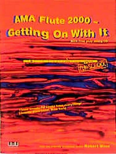 AMA Flute 2000 - Getting On With It - englisch sprachig