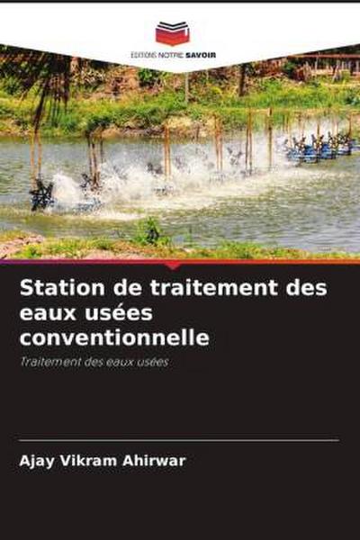 Station de traitement des eaux usées conventionnelle