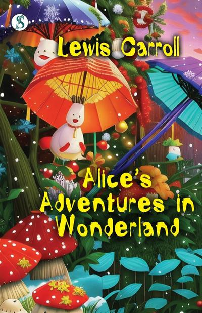 Alice’s Adventures