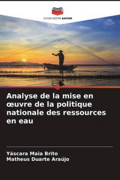 Analyse de la mise en ¿uvre de la politique nationale des ressources en eau