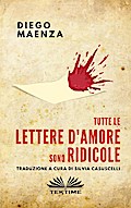 Tutte Le Lettere D’Amore Sono Ridicole