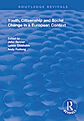 Youth, Citizenship and Social Change in a European Context